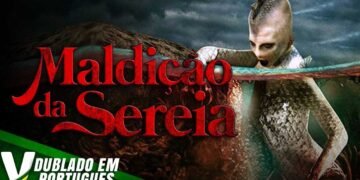 MALDIÇÃO DA SEREIA | DUBLAGEM EXCLUSIVA |  FILME DE AÇÃO HD COMPLETO DUBLADO EM PORTUGUÊS